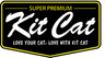 Kit cat